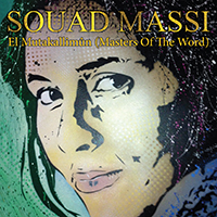 Souad Massi El Mutakallimn (Masters of the Word)
